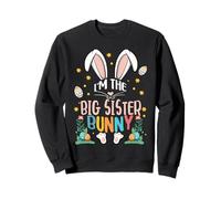 I'm The Big Sister Bunny Matching Family Easter Bunny Sweatshirt