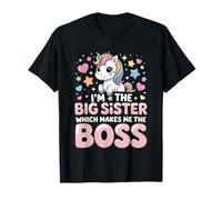 I'm The Big Sister Which Makes Me The Boss Proud Big Sis T-Shirt