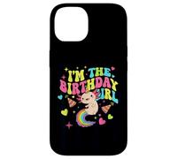 I'm The Birthday Girl Axolotl Rainbow Case for iPhone 14