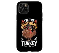 I'm The Birthday Turkey Pilgrim Hat Fall Case for iPhone 11 Pro