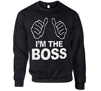 I'M THE BOSS Black Long Sleeve Sweatshirt- Funny Joke Gift boss Xmas Present (XXL)