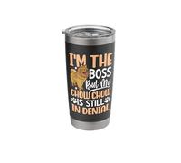 Im The Boss But My Chow Chow is Still in Denial Stainless Steel Insulated Tumbler