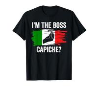 I'm The Boss Capiche Funny Italian Nonna Nonno Saying T-Shirt