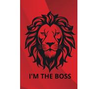 I'M THE BOSS: Cuaderno Rojo de pasta dura. Para el trabajo, la escuela, estudiantes o notas diarias
