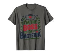 I'm The Boss of Bacteria, Infection Control Nurses T-Shirt