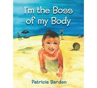 I'm the Boss of my Body
