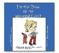 I'm the Boss of my Hearing Loss