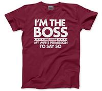 I'm The Boss with My Wife’s Permission Husband Gift - Mens Unisex T-Shirt - I'm The Boss with My Wife’s Permission Husband Gift Wife Funny Novelty Birthday Fathers Day XL Maroon