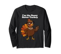 Im The Bossy Sister Turkey Thanksgiving Family Matching Long Sleeve T-Shirt