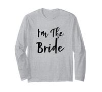 I'm The Bride - Bridal Hen Party Do Night Getting Ready Long Sleeve T-Shirt