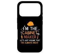 I'm the cabinet maker - Men Carpenter Case for iPhone 17 Pro