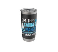I'm The Cabinet Maker - Men Carpenter Stainless Steel Insulated Tumbler