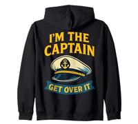 I'm The Captain Get Over It Funny Saying Boat design Zip Hoodie