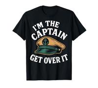 I'm The Captain Get Over It Funny Saying Nautical Boat T-Shirt