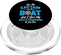 I'm The Captain Of This Boat And I Get My Wife's Permission PopSockets PopGrip for MagSafe