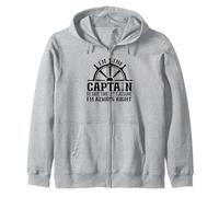 I'm The Captain To Save Time Let's Assume I'm Always Right Zip Hoodie