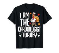 I'm The Cardiologist Turkey Thanksgiving Heart Surgeon Gifts T-Shirt