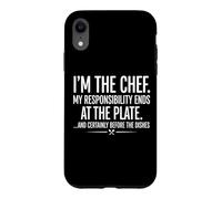 I'm the Chef Responsibility Ends at Plate Funny Kitchen Sign Case for iPhone XR