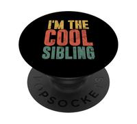 I'm The Cool Sibling Vintage Matching Brother Sister Funny PopSockets Adhesive PopGrip