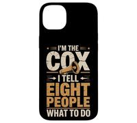 I'm The Cox I Tell Eight People What To Do Rowing Case for iPhone 14 Plus