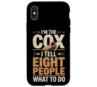 I'm The Cox I Tell Eight People What To Do Rowing Case for iPhone X/XS