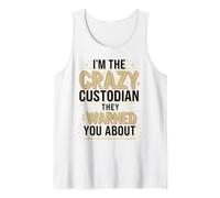 I'm The Crazy Custodian Janitor Appreciation for Custodians Tank Top