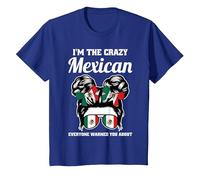 I'm The Crazy Mexican Everyone Warned You About Mexico T-Shirt, Youth, Royal Blue, Large