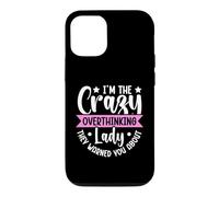 Im The Crazy Overthinking Lady They Warned You About Case for iPhone 12/12 Pro