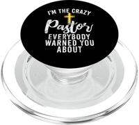 Im the crazy Pastor everybody warned you about crazy Pastor PopSockets PopGrip for MagSafe