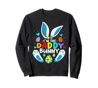 I'm The Daddy Bunny Matching Family Easter Bunny Sweatshirt