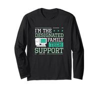 I'm The Designated Family Tech Support Funny Computer Nerds Long Sleeve T-Shirt