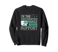 I'm The Designated Family Tech Support Funny Computer Nerds Sweatshirt