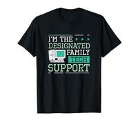 I'm The Designated Family Tech Support Funny Computer Nerds T-Shirt