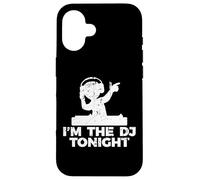 I'm The DJ Tonight - Disc Jockey DJane Deejay Case for iPhone 16