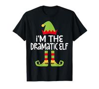 I'm The Dramatic Elf T-Shirt Matching Christmas Elf Shirt T-Shirt