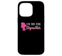 I'm The Evil Stepmother | Bonus Mom Stepmom | Mother's Day Case for iPhone 14 Pro Max