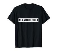 I'm the Favorite Child #favoritechild family joke T-Shirt