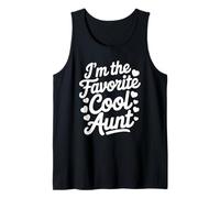 I'm The Favorite Cool Aunt Proud Niece Nephew Funny Family Tank Top