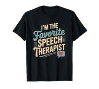 I'm The Favorite Speech Therapist, Language Pathologist T-Shirt