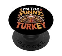 I'm The Funny Turkey Thanksgiving Humor PopSockets Adhesive PopGrip