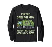 I'm The Garbage Guy Recycling Separation Garbage Truck Long Sleeve T-Shirt