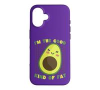 I'm The Good Kind Of Fat Funny Avocado Lover Case for iPhone 16