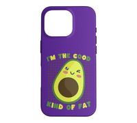 I'm The Good Kind Of Fat Funny Avocado Lover Case for iPhone 16 Pro