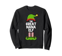 I'm The Great Nana Elf Christmas Family Pajama Funny Sweatshirt