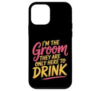 I'm The Groom They Are Only Here To Drink Party |- Case for iPhone 12 mini
