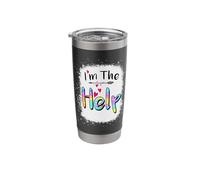I'm The Help If Lost or Drunk Please Return Bestie tie dye Stainless Steel Insulated Tumbler