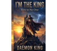 I'm the King: Bow to No One