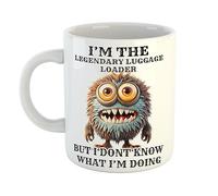 I'm The Legendary Luggage Loader But I Don’t Know What Im Doing Worried Moster Mug
