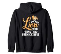 I'M THE LION WHO RUNS THIS COSMIC CIRCUS Zip Hoodie