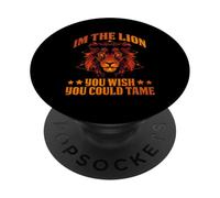 I'M THE LION YOU COULD TAME PopSockets Adhesive PopGrip